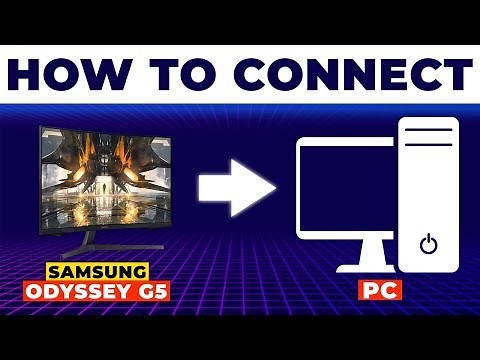 How To Connect Samsung Odyssey G5 Monitor To PC (How To Set Up Samsung Odyssey G5 Monitor With PC)
