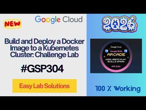 Build and Deploy a Docker Image to a Kubernetes Cluster: Challenge Lab | #GSP304 #qwiklabs
