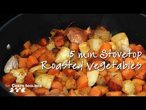 15 Minute Stovetop Roasted Vegetables