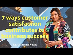 7 Benefits of Satisfying Customers