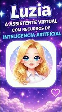 Luzia IA a assistente virtual com recursos de inteligência artificial