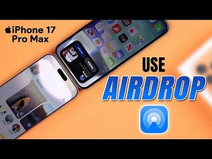 iPhone 17 Pro Max: How to Use AirDrop to Transfer Photos & Videos Easily!