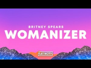 Britney Spears – Womanizer (Lyrics)