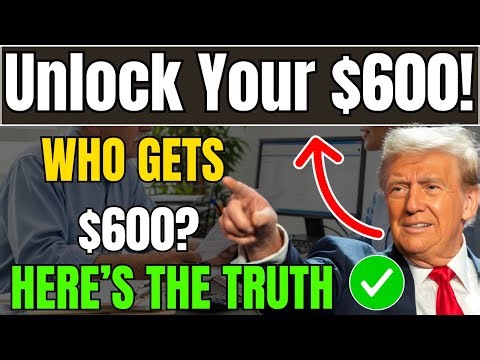 📢 Everything You Need to Know About $600 Stimulus Payments — Eligibility & Dates!
