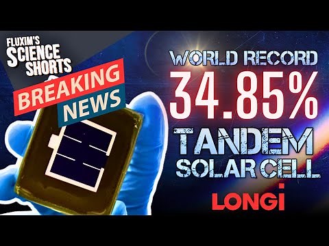 Perovskite Silicon Tandem Solar Cells NEW EFFICIENCY WORLD RECORD: 34.85% Efficiency (Apr 18, 2025)