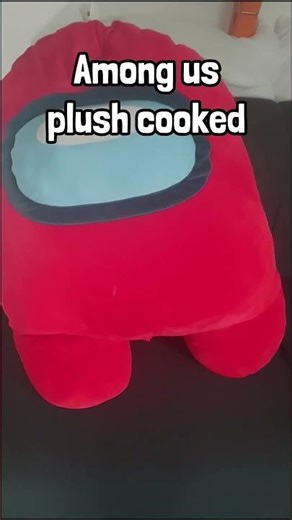 Among us plush cooked a bit too hard...