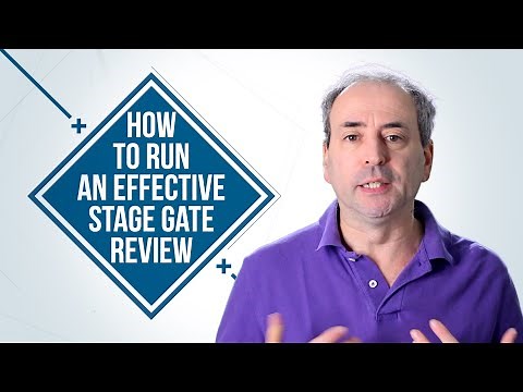 How to Run an Effective Stage Gate Review