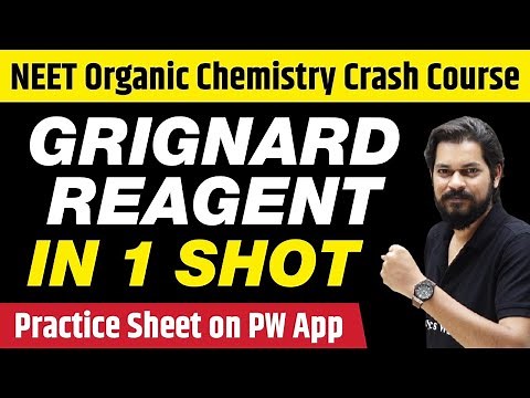 GRIGNARD REAGENT in One Shot - All Concepts, Tricks & PYQs | Class 11 | NEET