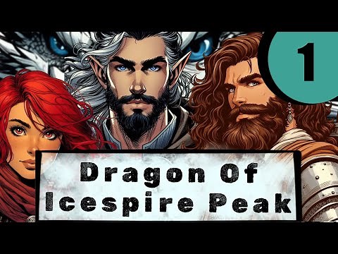 Phandalin's Newest Heroes Arrive | D&D 5e | Dragon of Icespire Peak Ep 1