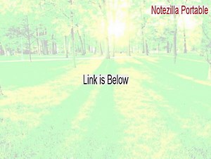 Notezilla Portable Crack (Legit Download)