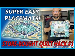 Store-Bought Quilt Hack #1: Make Easy Placemats!