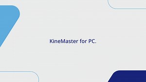 KineMaster for PC Windows 10 & Mac OS