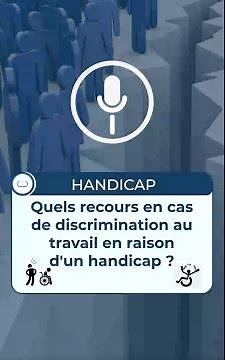 Discrimination au travail en raison d'un handicap ! Comment le reconnaitre et le combattre ?