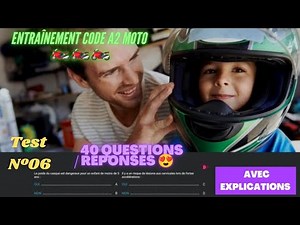 Entrainement au code A2 ETM moto 2024 Test N°6