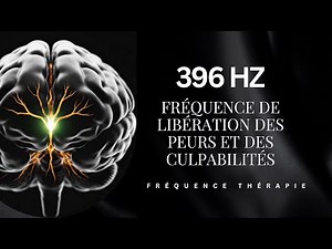 396 Hz : La vibration qui dissout tes blocages émotionnels, tes peurs et tes culpabilités.