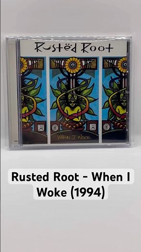 Rusted Root - When I Woke (1994)