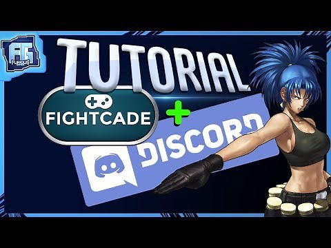 FIGHTCADE - DISCORD - TUTORIAL FULL!!!