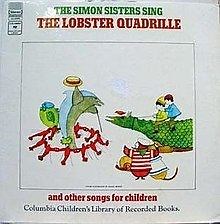 The Simon Sisters Sing the Lobster Quadrille and Other Songs for Children - Alchetron, the free social encyclopedia