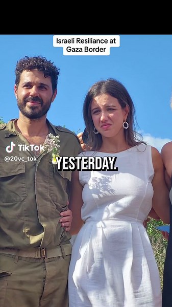 Israeli Couple's Wedding at Gaza Border Displays Resilience