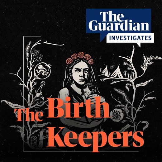The Free Birth Society (FBS) made millions selling a simple message to pregnant women: you don't need ultrasounds, doctors or midwives. But behind the scenes, terrible things were happening … Our six-part investigative podcast uncovers the stories of women who have been influenced by the FBS and the tragedies that followed. Listen to The Birth Keepers wherever you get your podcasts. theguardian.com/thebirthkeepers | The Guardian