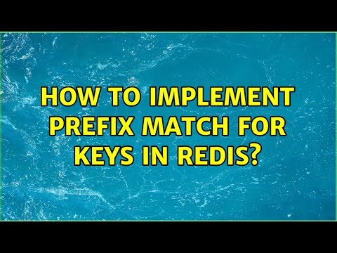 How to implement prefix match for keys in redis?