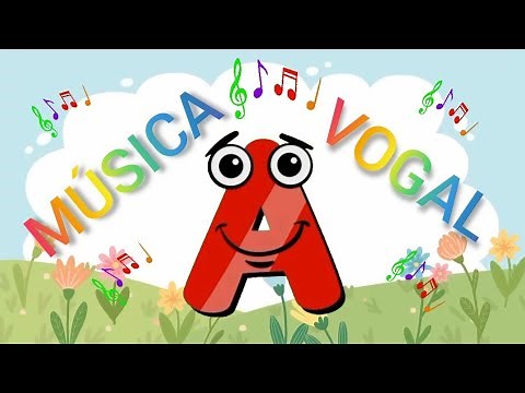 Letra A | Aprendendo a música da letra A | Letra do alfabeto