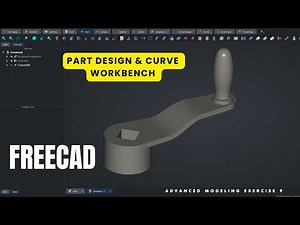 FreeCAD Advanced Modeling: Creating a Smooth Lever Using Part & Curve Workbenches