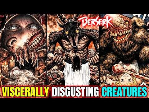 10 Most Viscerally Disgusting Creatures in Berserk Ranked