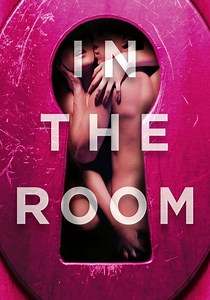 In the Room streaming: where to watch movie online?