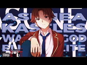 Ayanokoji Rap | "Elite" | ASUNEA ft. Kastles & Walnutgod [Classroom of The Elite]