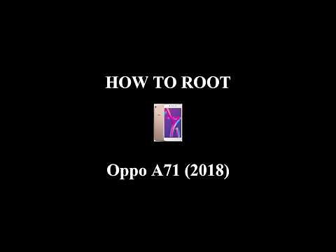 How to Root Oppo A71 (2018)