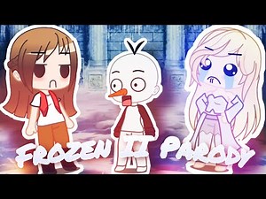 Frozen II Hishe Dubs//LuisaStrong//GachaClub