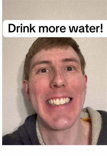 Drink more water!