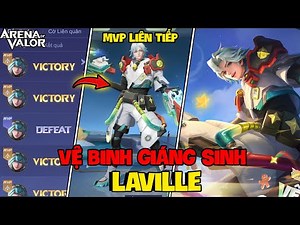 VUX MỘT NGÀY LEO RANK VỚI SKIN LAVILLE VỆ BINH GIÁNG SINH MVP LIÊN TIẾP LIÊN QUÂN MOBILE