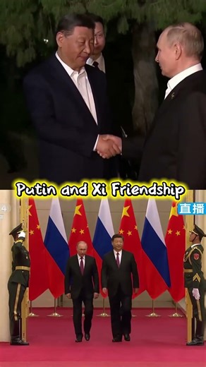Putin & Xi Jinping — An Extraordinary Friendship on the World Stage