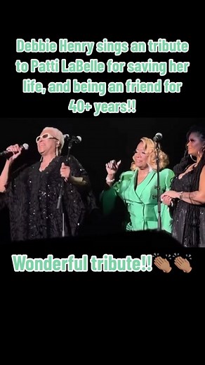 Debbie Henry's Tribute to Patti LaBelle's Friendship