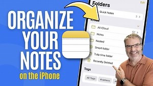 Organize Apple Notes with Ease on the iPhone