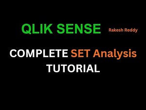 Complete SET Analysis in Qlik Sense / Qlik View From Basic to Advance | Qlik Part 03 By Rakesh Reddy