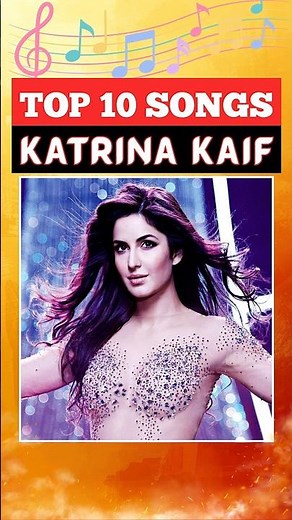 Top 10 KATRINA KAIF Songs of All Time #shorts #katrinakaif #bollywood #top10songs