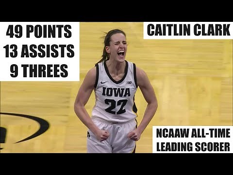 🔥Caitlin Clark CAREER-HIGH 49pts, Breaks All-Time Scoring Record In Iowa Hawkeyes Win | HIGHLIGHTS