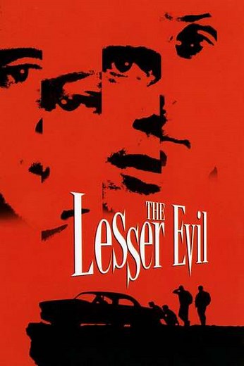 The Lesser Evil (1998) - Movie