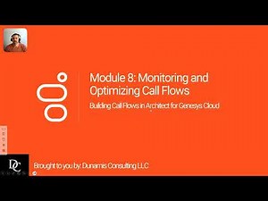 Genesys Cloud Architect Module 8 Lecture