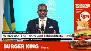 Munroe wants anti-gang laws strengthened | Eyewitness News Bahamas