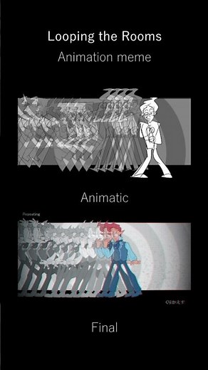 Looping The Rooms || Animation Meme || Animatic vs Final