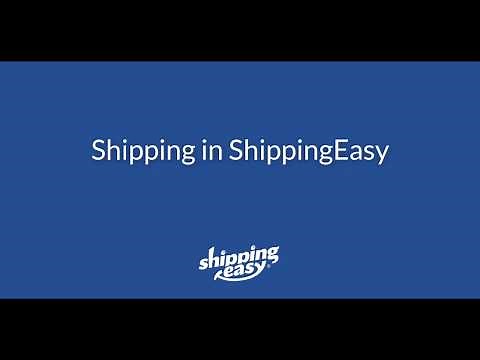 How to Ship Using ShippingEasy