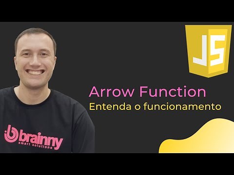Javascript ES6+ : Arrow Function - Como funcionam
