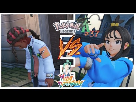 Pokemon Legends ZA Mega Dimension Part 37 Vs Lida & Naveen