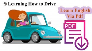 Learn English Via Listening Beginner Level Lesson 18 Learning How to Drive