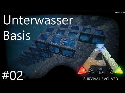 [1080p/deutsch] Unterwasserbase bauen die 2. ARK: Survival Evolved