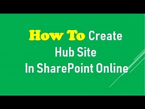 Create hub site in SharePoint Online Office 365